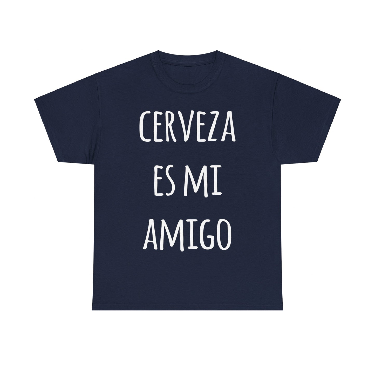 Cerveza Es Mi Amigo Unisex Graphic T-Shirt, Sizes S-5XL