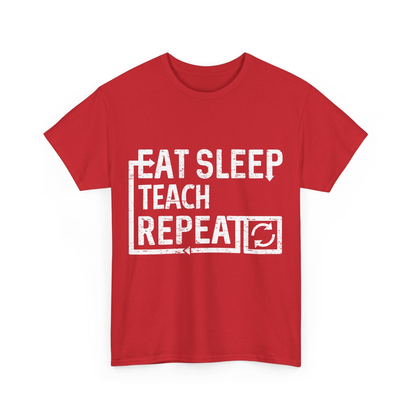 Eat Sleep Teach Unisex Graphic T-Shirt, Sizes S-5XL