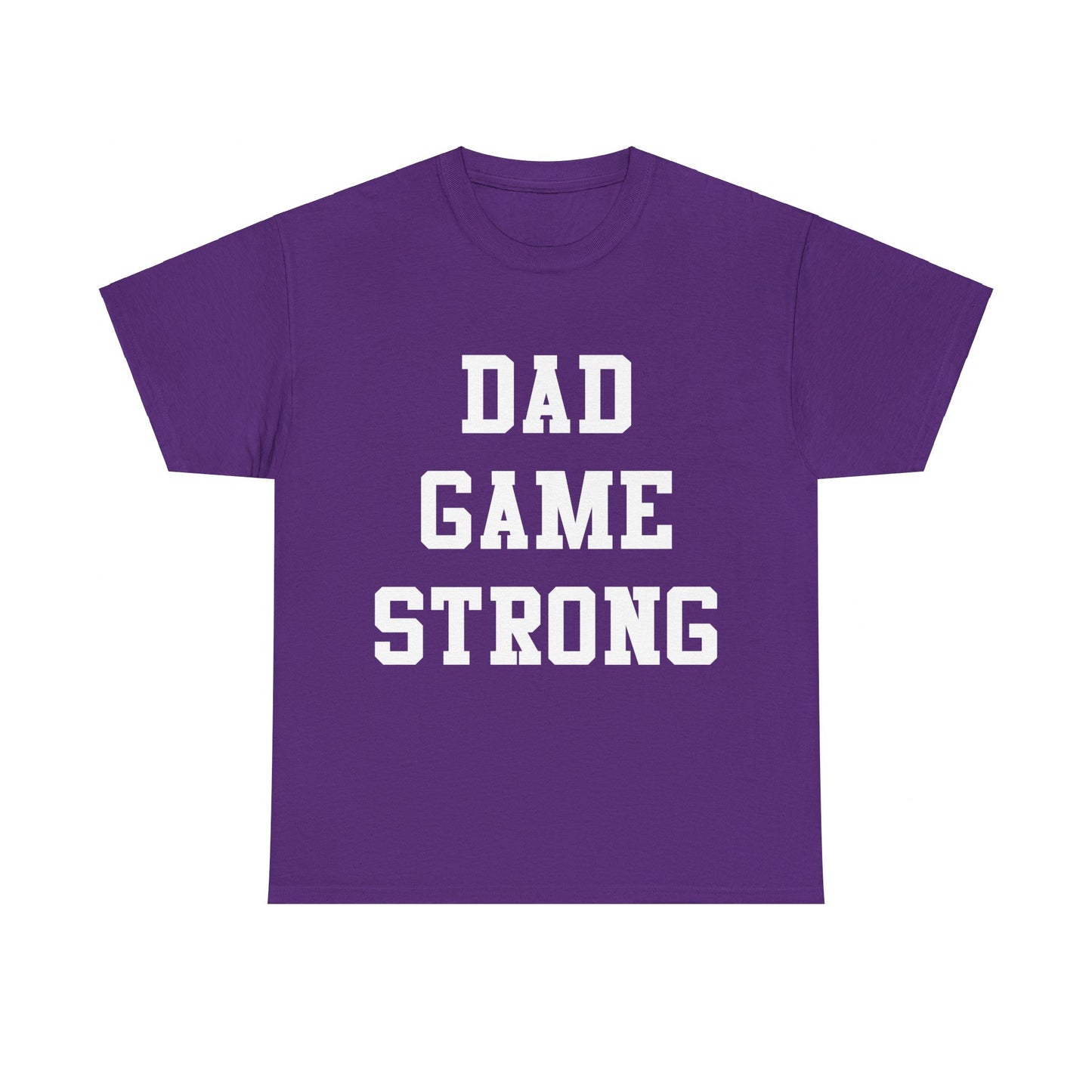 Dad Game Strong Unisex Graphic T-Shirt, Sizes S-5XL