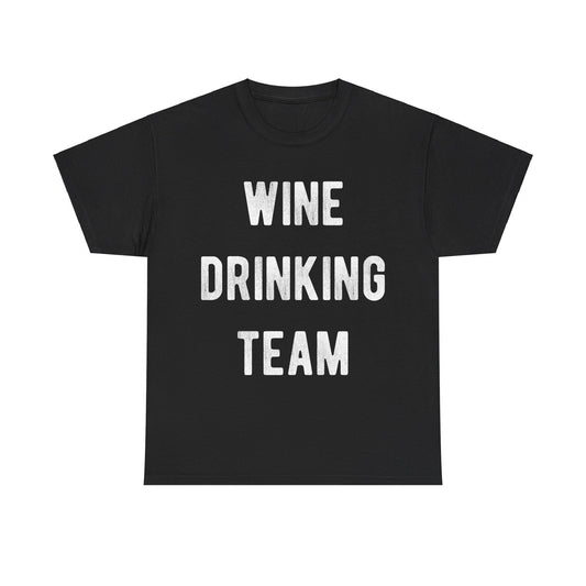 Wine Drinking Team Unisex Graphic T-Shirt, Sizes S-5XL