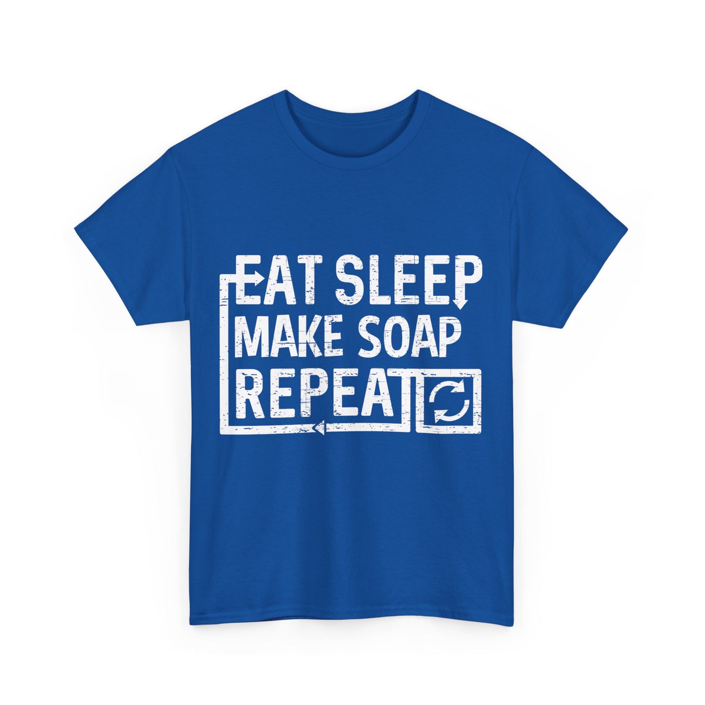 Eat Sleep Make Soap Unisex Graphic T-Shirt, Sizes S-5XL