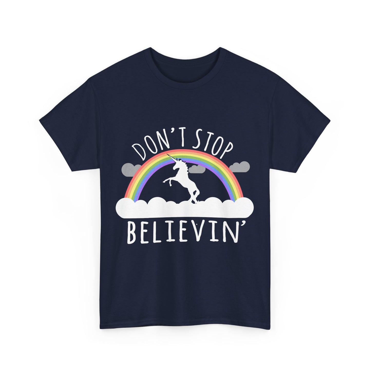 Don't Stop Believin Unicorn Unisex Graphic T-Shirt, Sizes S-5XL