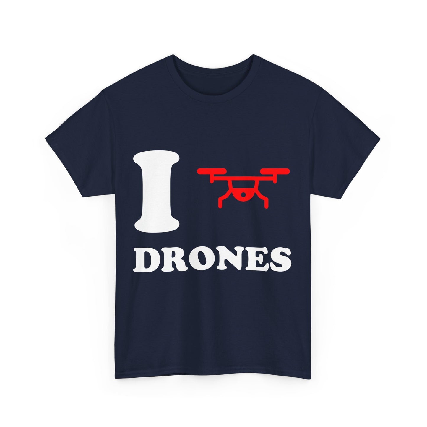 I Love Drones Unisex Graphic T-Shirt, Sizes S-5XL