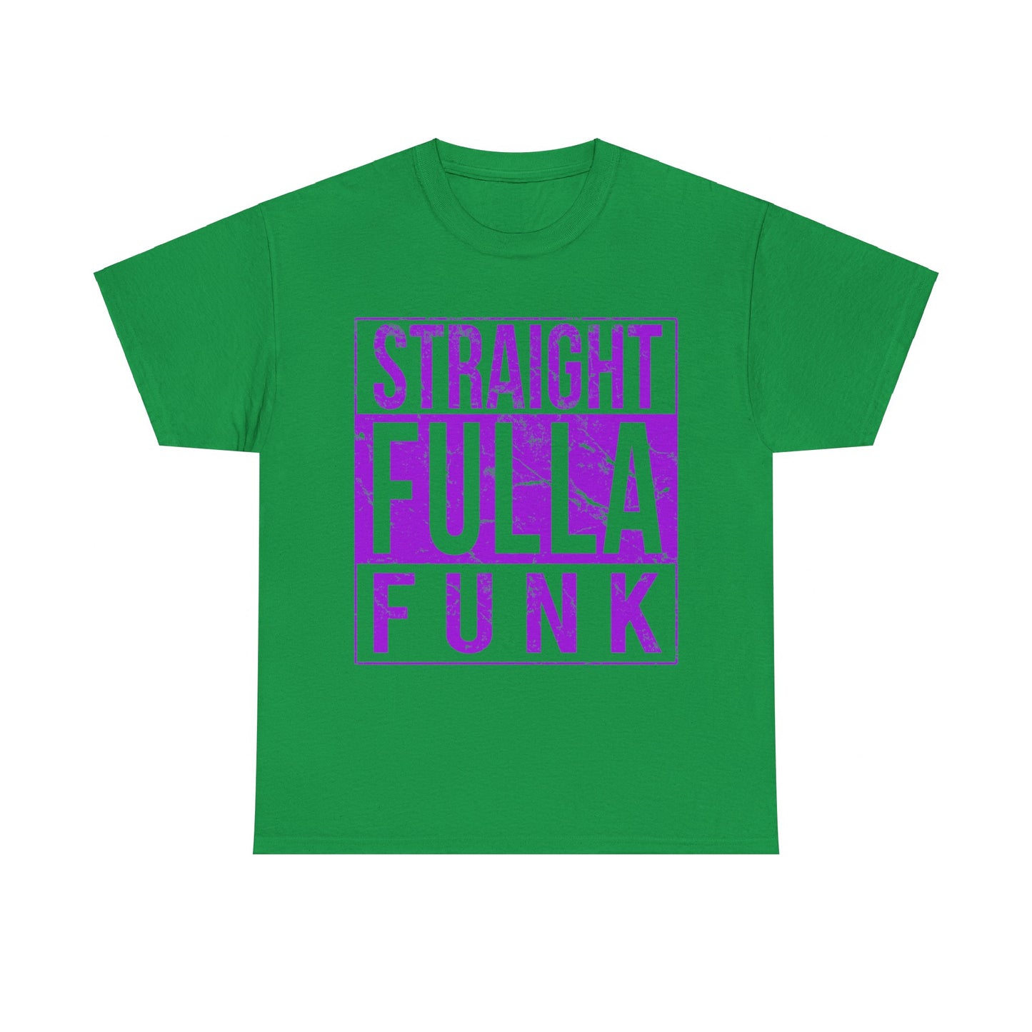 Straight Fulla Funk Unisex Graphic T-Shirt, Sizes S-5XL