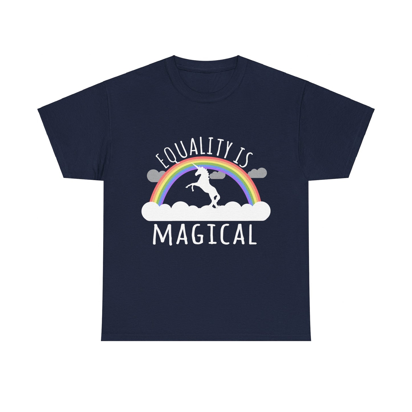 Equality Is Magical Unisex Graphic T-Shirt, Sizes S-5XL