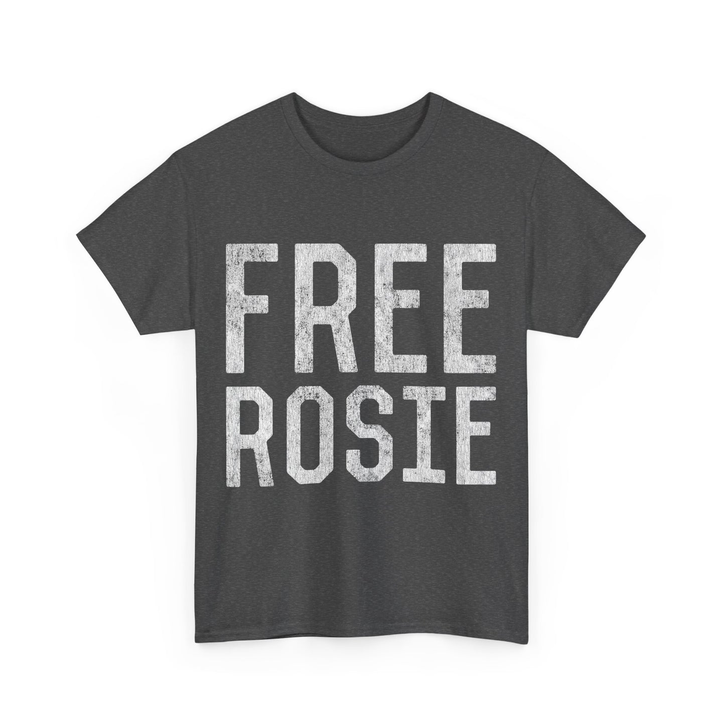 Free Rosie Unisex Graphic T-Shirt, Sizes S-5XL