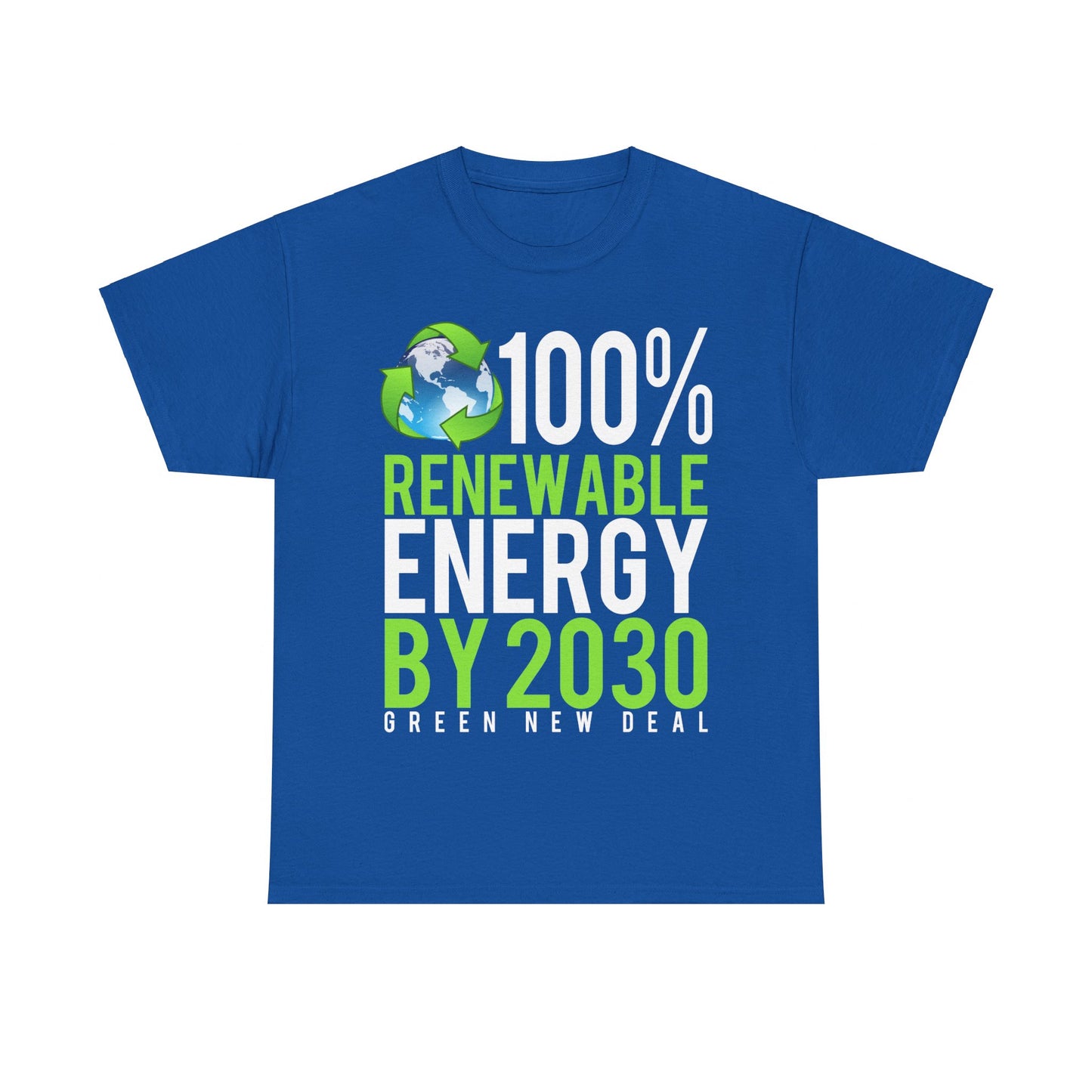 Green New Deal 100% Renewable Energy By 2030 Unisex Graphic T-Shirt, Sizes S-5XL