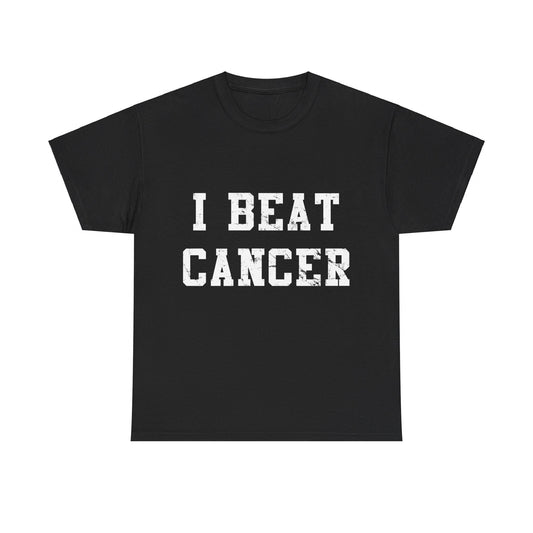 I Beat Cancer Unisex Graphic T-Shirt, Sizes S-5XL