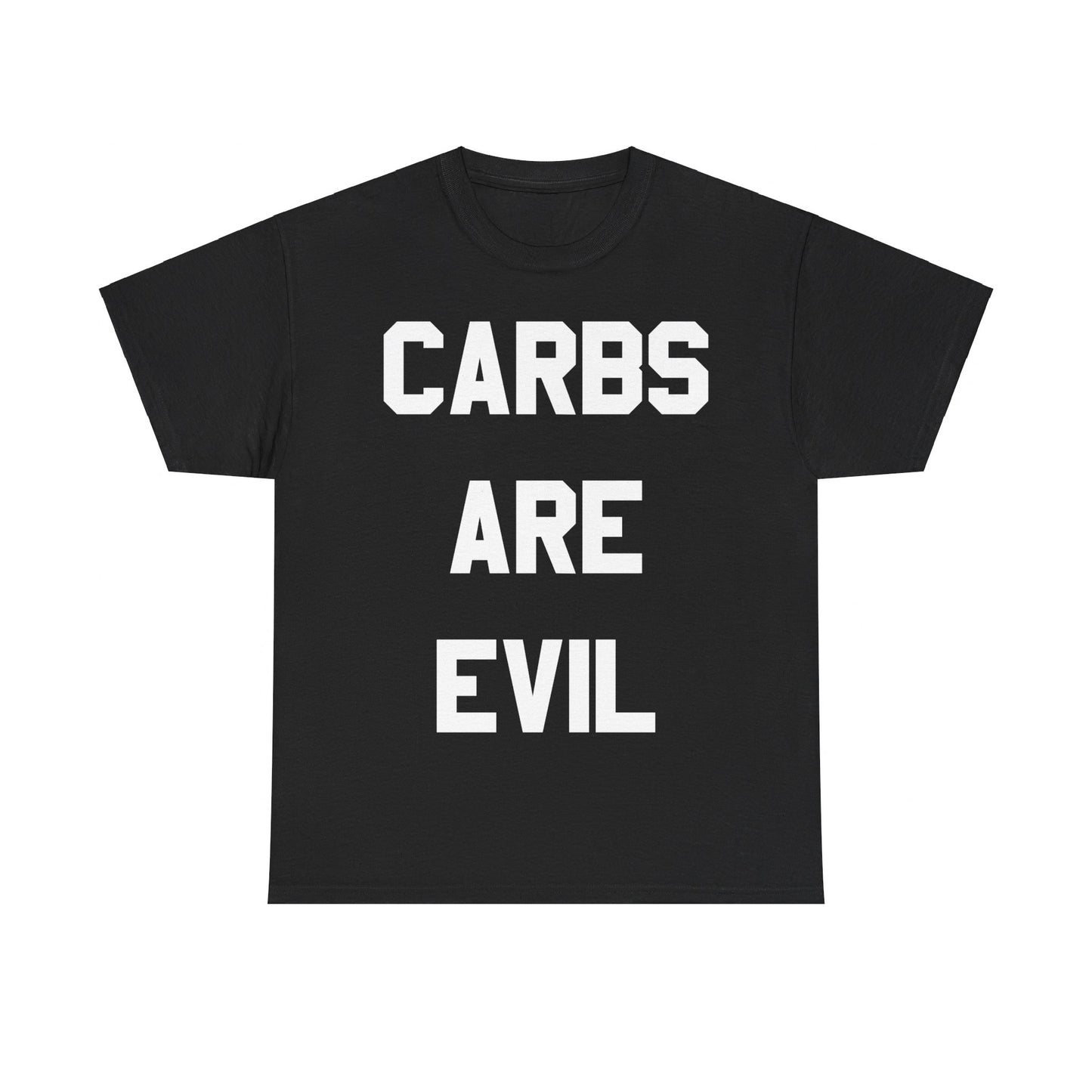 Carbs Are Evil Unisex Graphic T-Shirt, Sizes S-5XL