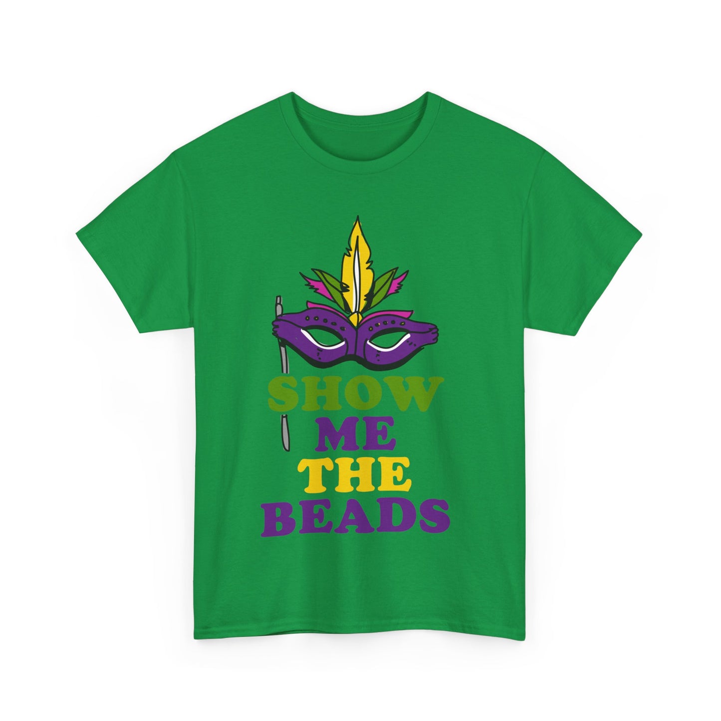 Show Me the Beads Mardi Gras Unisex Graphic T-Shirt, Sizes S-5XL