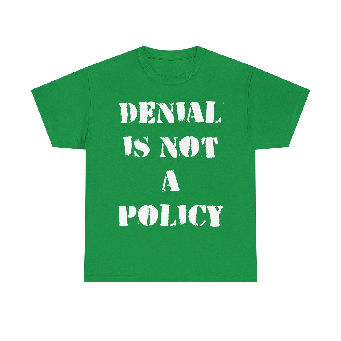 Climate Change Denial Is Not A Policy Unisex Graphic T-Shirt, Sizes S-5XL