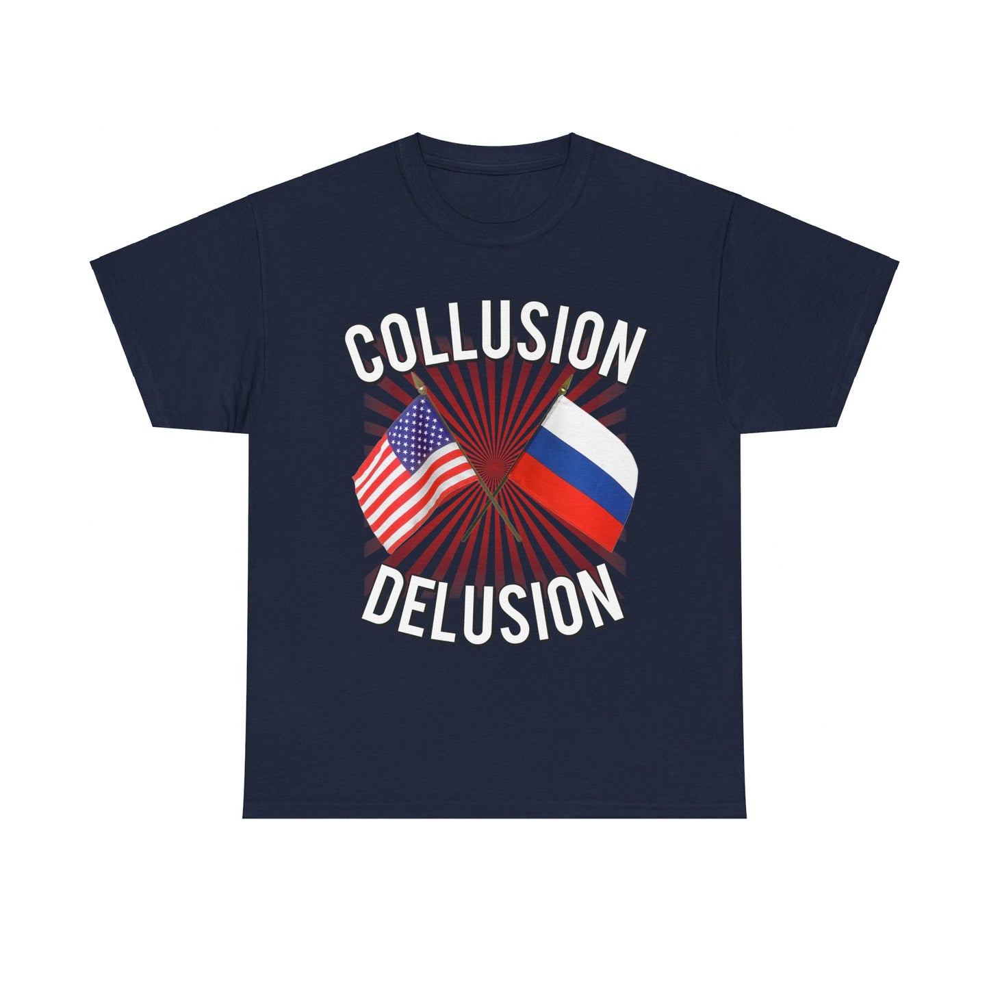 Collusion Delusion Pro-Trump Unisex Graphic T-Shirt, Sizes S-5XL