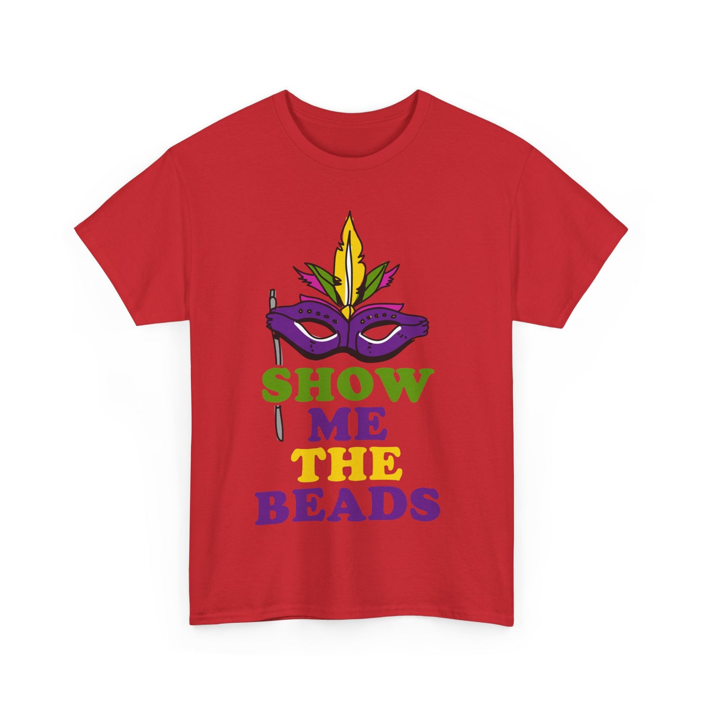 Show Me the Beads Mardi Gras Unisex Graphic T-Shirt, Sizes S-5XL