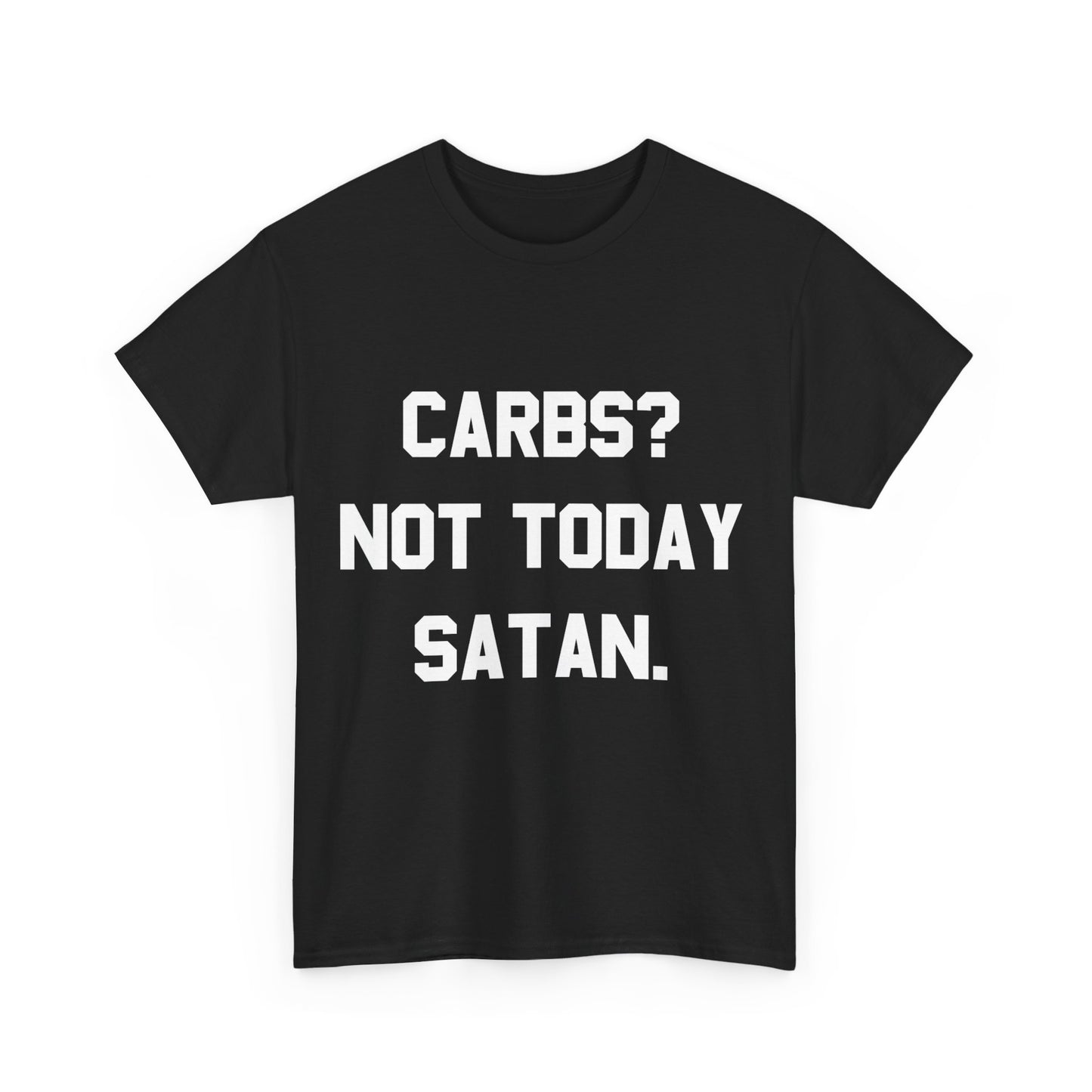 Carbs Not Today Satan Unisex Graphic T-Shirt, Sizes S-5XL