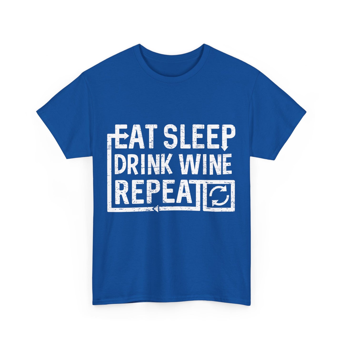 Eat Sleep Drink Wine Unisex Graphic T-Shirt, Sizes S-5XL