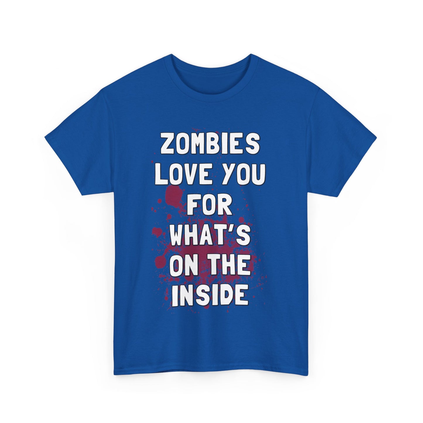 Zombies Love You for What's on the Inside Unisex Graphic T-Shirt, Sizes S-5XL