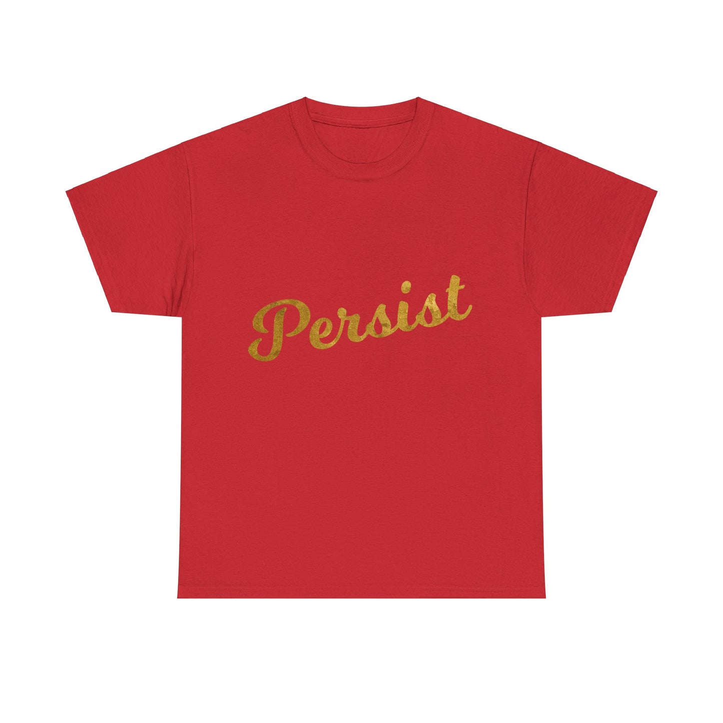 Persist Unisex Graphic T-Shirt, Sizes S-5XL