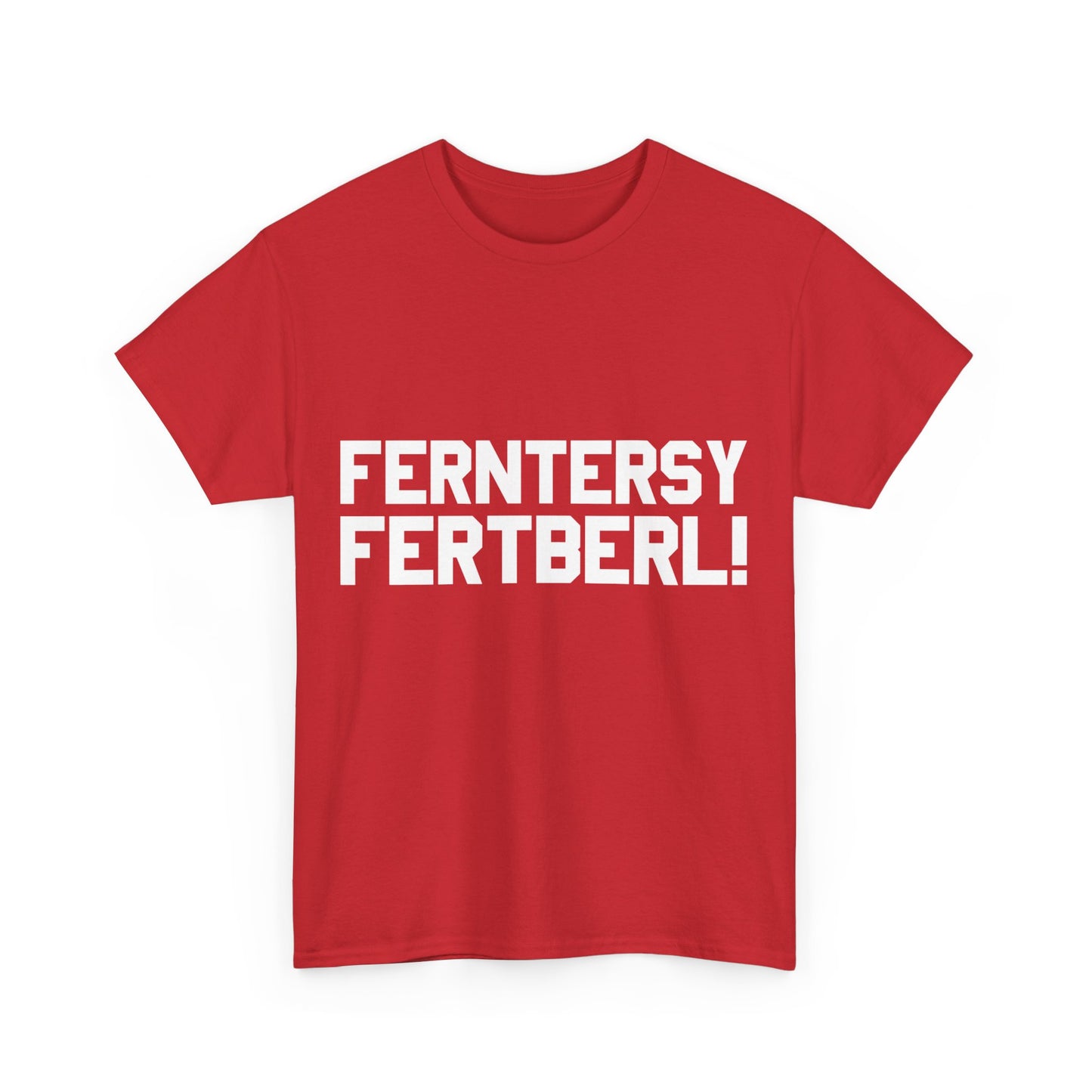 Ferntersy Fertberl Unisex Graphic T-Shirt, Sizes S-5XL