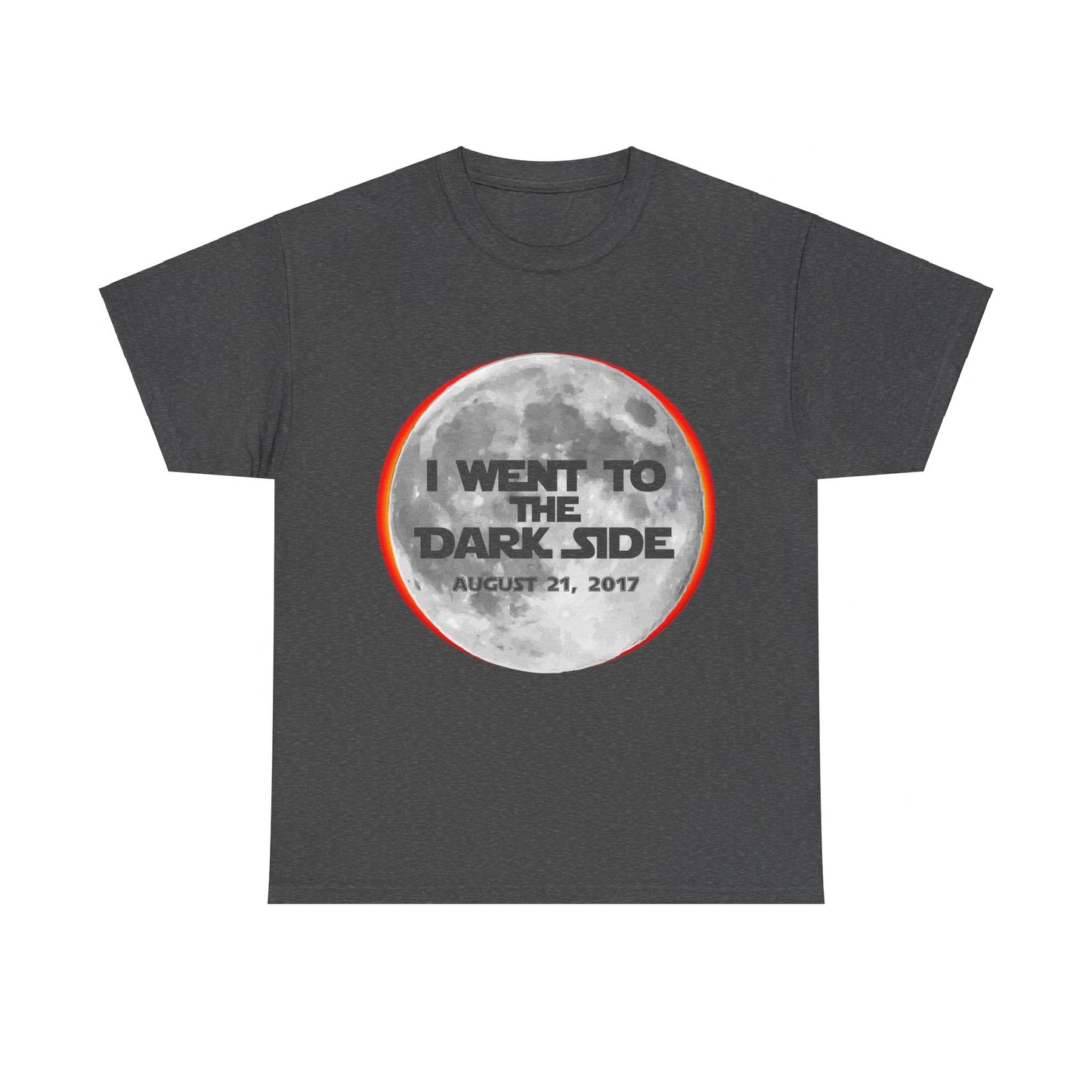 I Went To The Dark Side Total Solar Eclipse Unisex Graphic T-Shirt, Sizes S-5XL