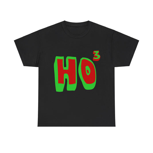 Ho Ho Ho Ho3 Unisex Graphic T-Shirt, Sizes S-5XL