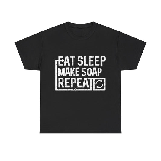 Eat Sleep Make Soap Unisex Graphic T-Shirt, Sizes S-5XL