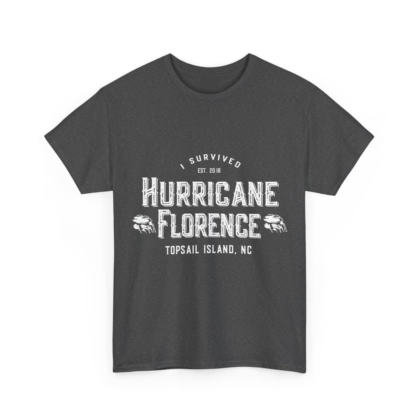 I Survived Hurricane Florence Topsail Island 2018 Unisex Graphic T-Shirt, Sizes S-5XL