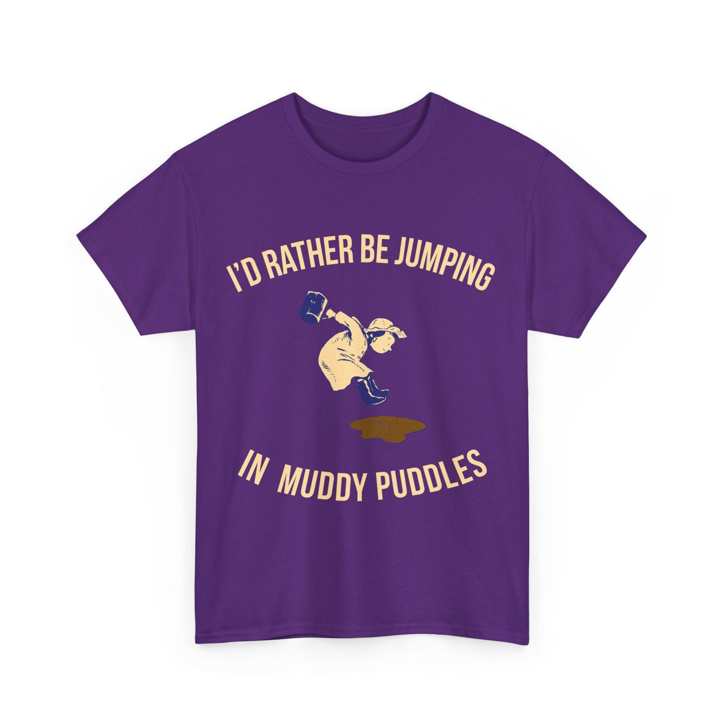 I'd Rather Be Jumping In Muddy Puddles Unisex Graphic T-Shirt, Sizes S-5XL