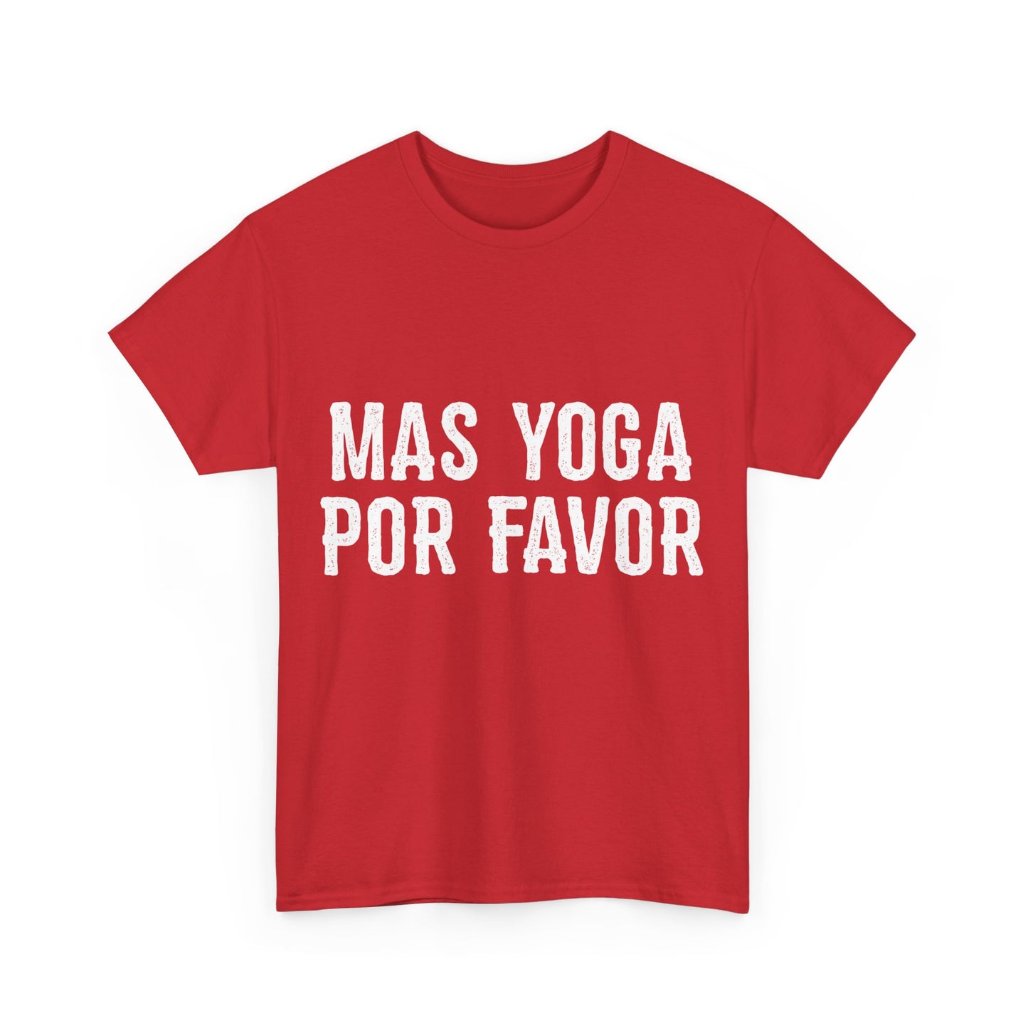 Mas Yoga Por Favor Unisex Graphic T-Shirt, Sizes S-5XL