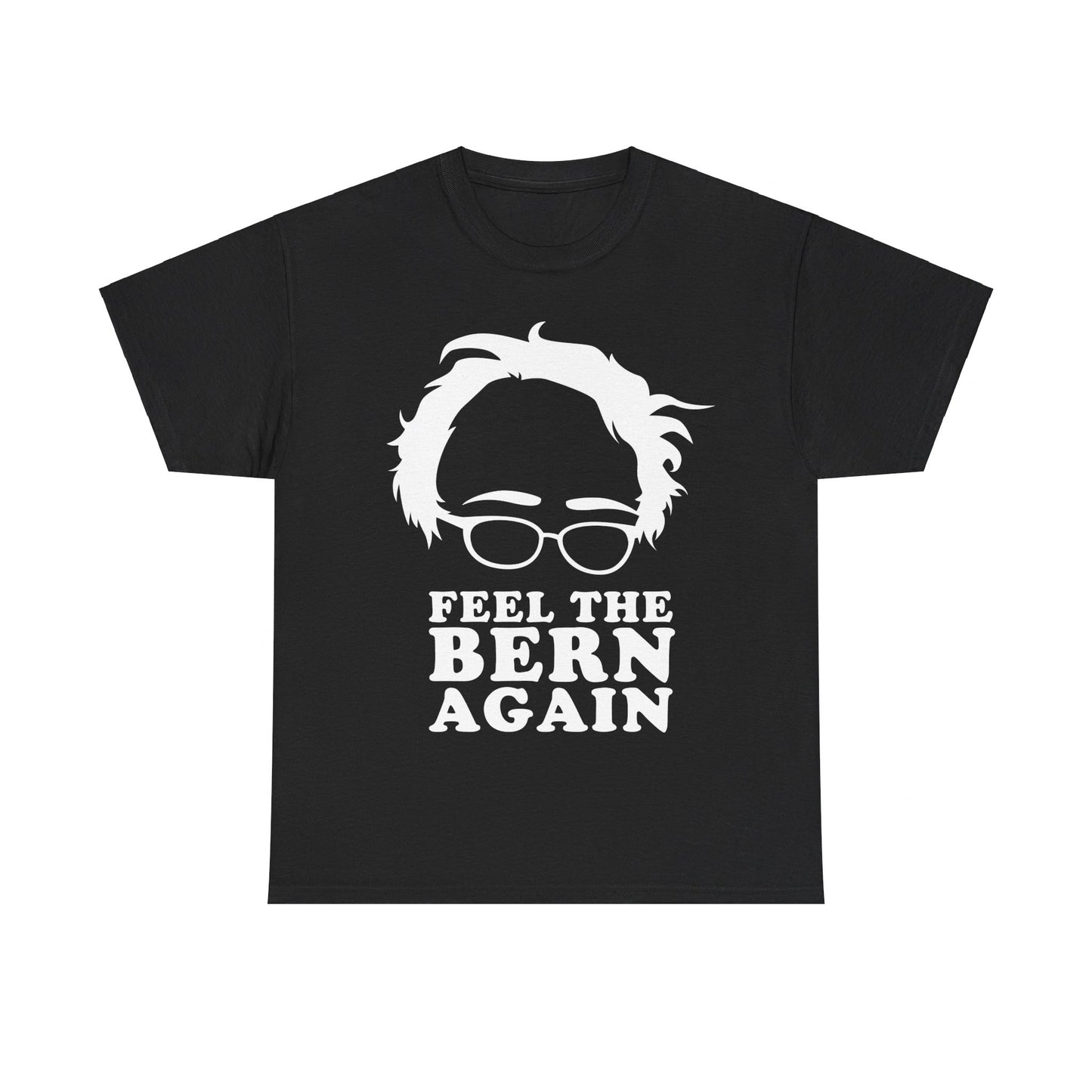 Feel the Bern Again Bernie Sanders 2020 Unisex Graphic T-Shirt, Sizes S-5XL