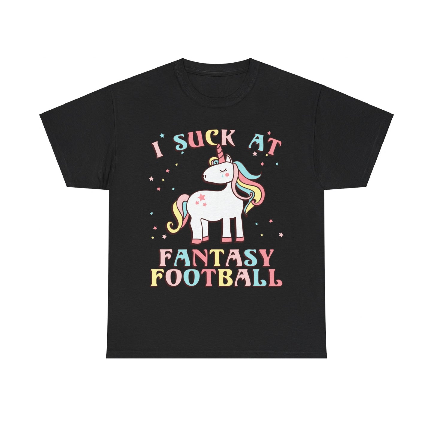 I Suck At Fantasy Football Unisex Graphic T-Shirt, Sizes S-5XL