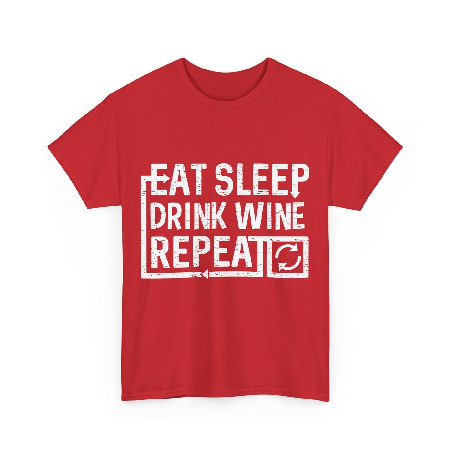 Eat Sleep Drink Wine Unisex Graphic T-Shirt, Sizes S-5XL