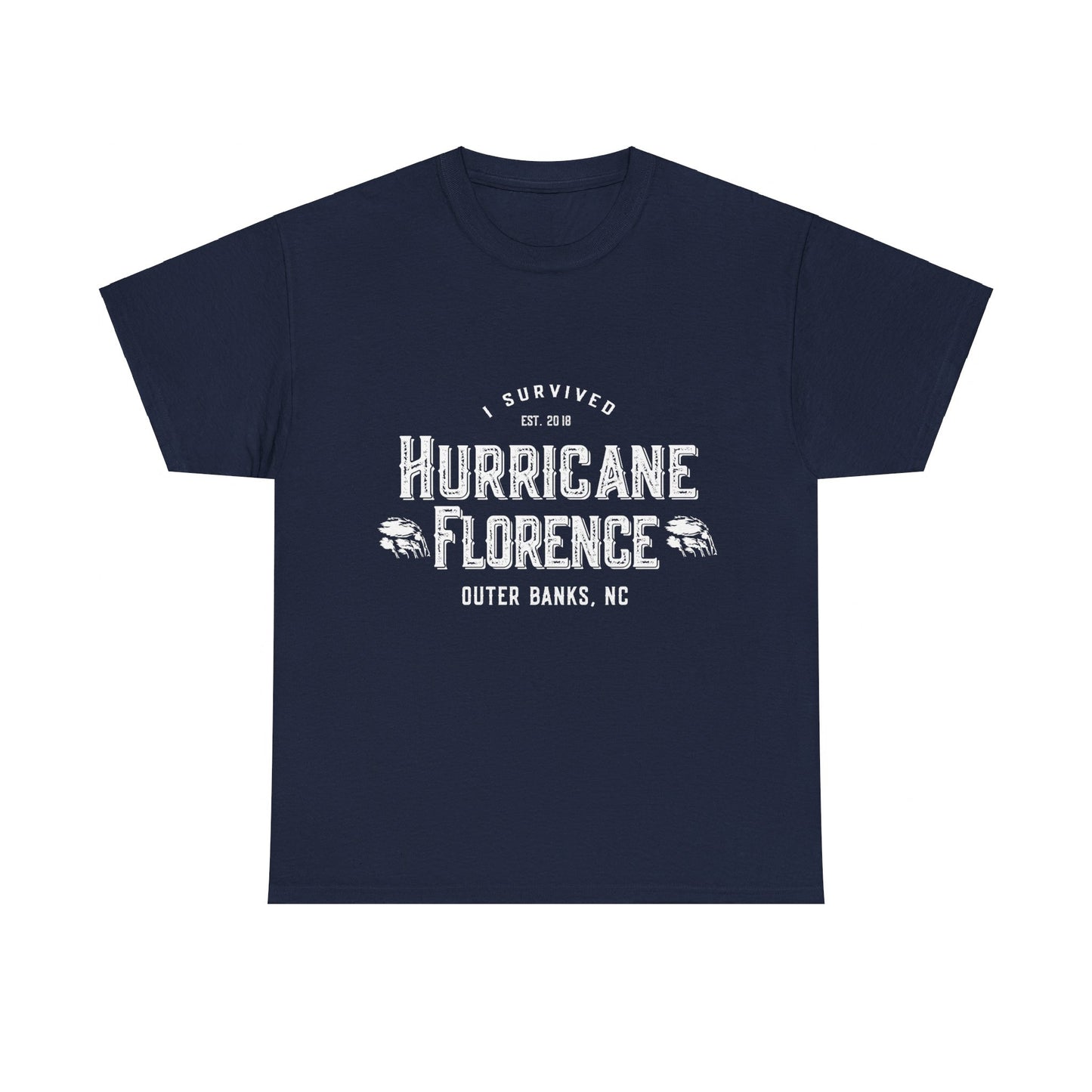 I Survived Hurricane Florence Outer Banks NC 2018 Unisex Graphic T-Shirt, Sizes S-5XL