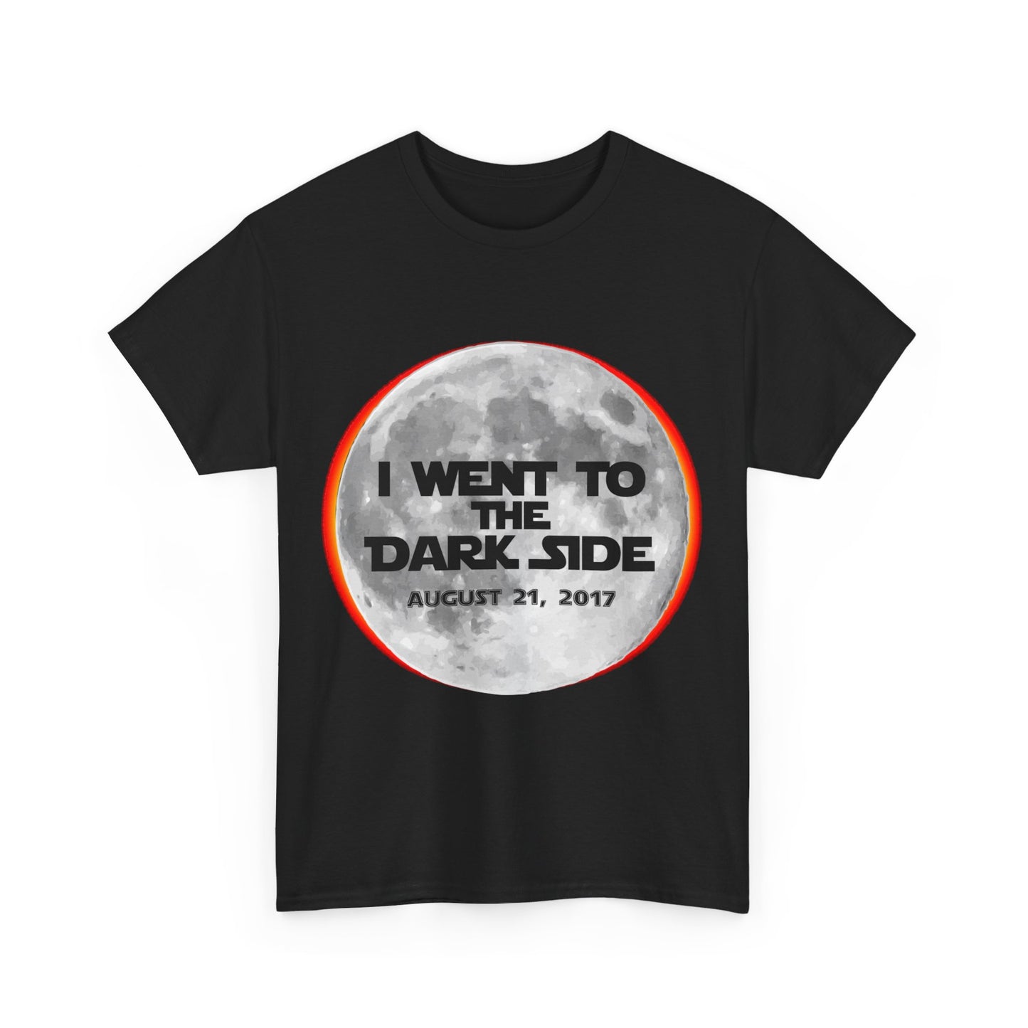 I Went To The Dark Side Total Solar Eclipse Unisex Graphic T-Shirt, Sizes S-5XL