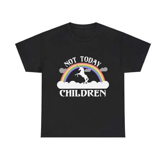 Not Today Children Mom Unisex Graphic T-Shirt, Sizes S-5XL