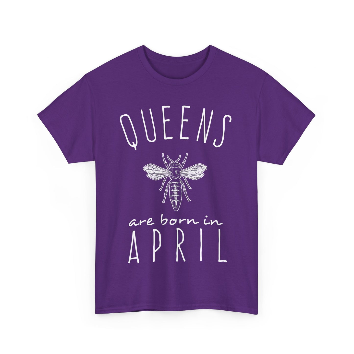 Queens Are Born In April Unisex Graphic T-Shirt, Sizes S-5XL