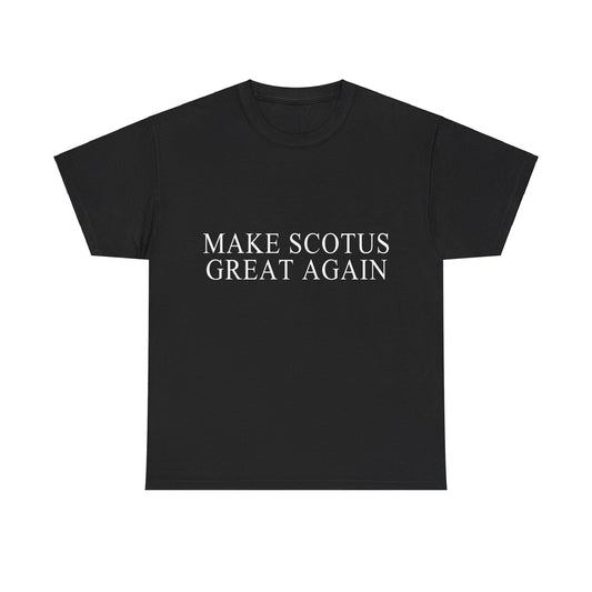 Make SCOTUS Supreme Court Great Again Unisex Graphic T-Shirt, Sizes S-5XL