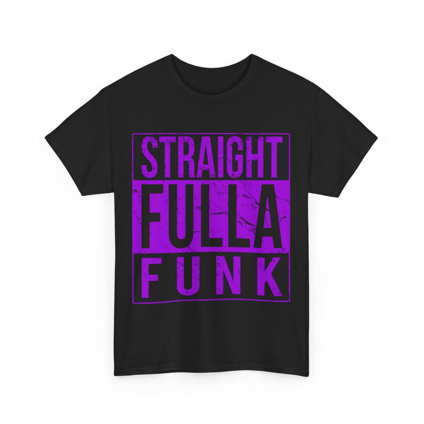 Straight Fulla Funk Unisex Graphic T-Shirt, Sizes S-5XL