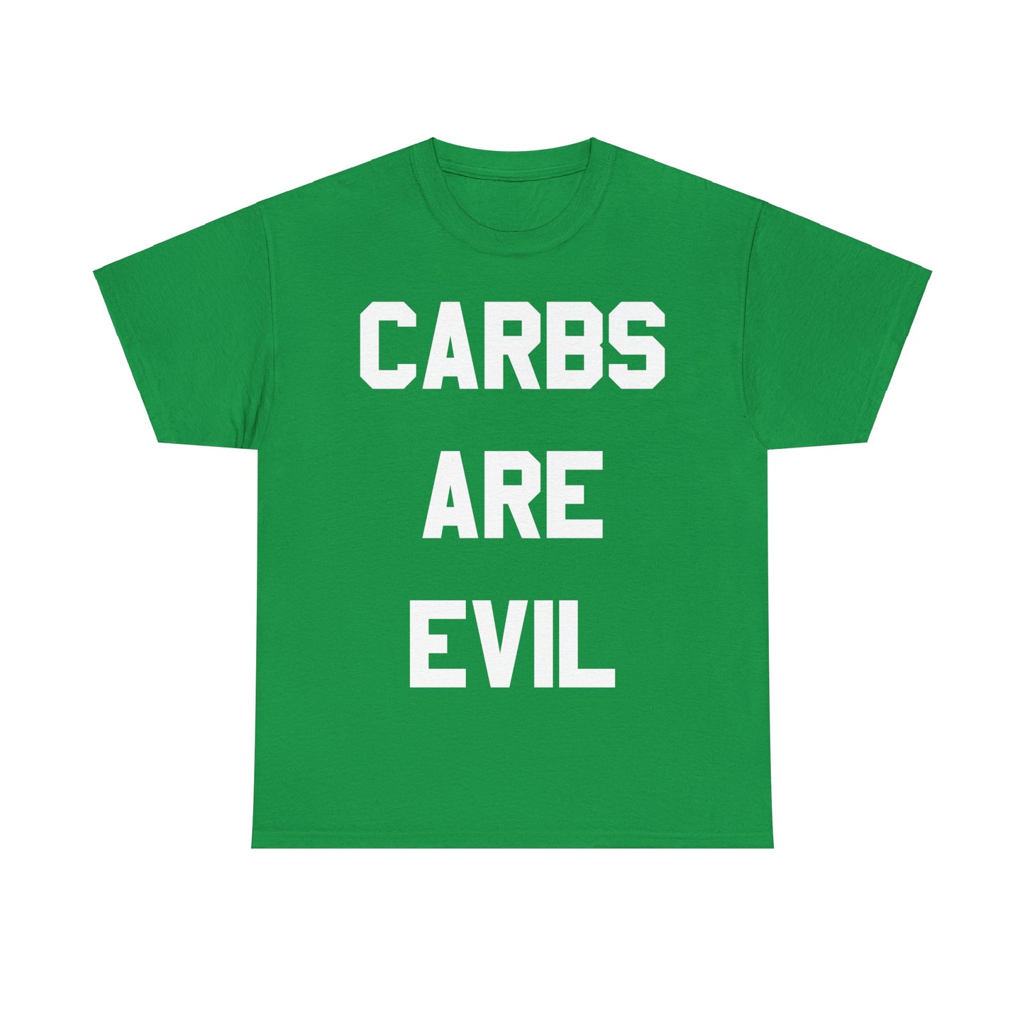 Carbs Are Evil Unisex Graphic T-Shirt, Sizes S-5XL