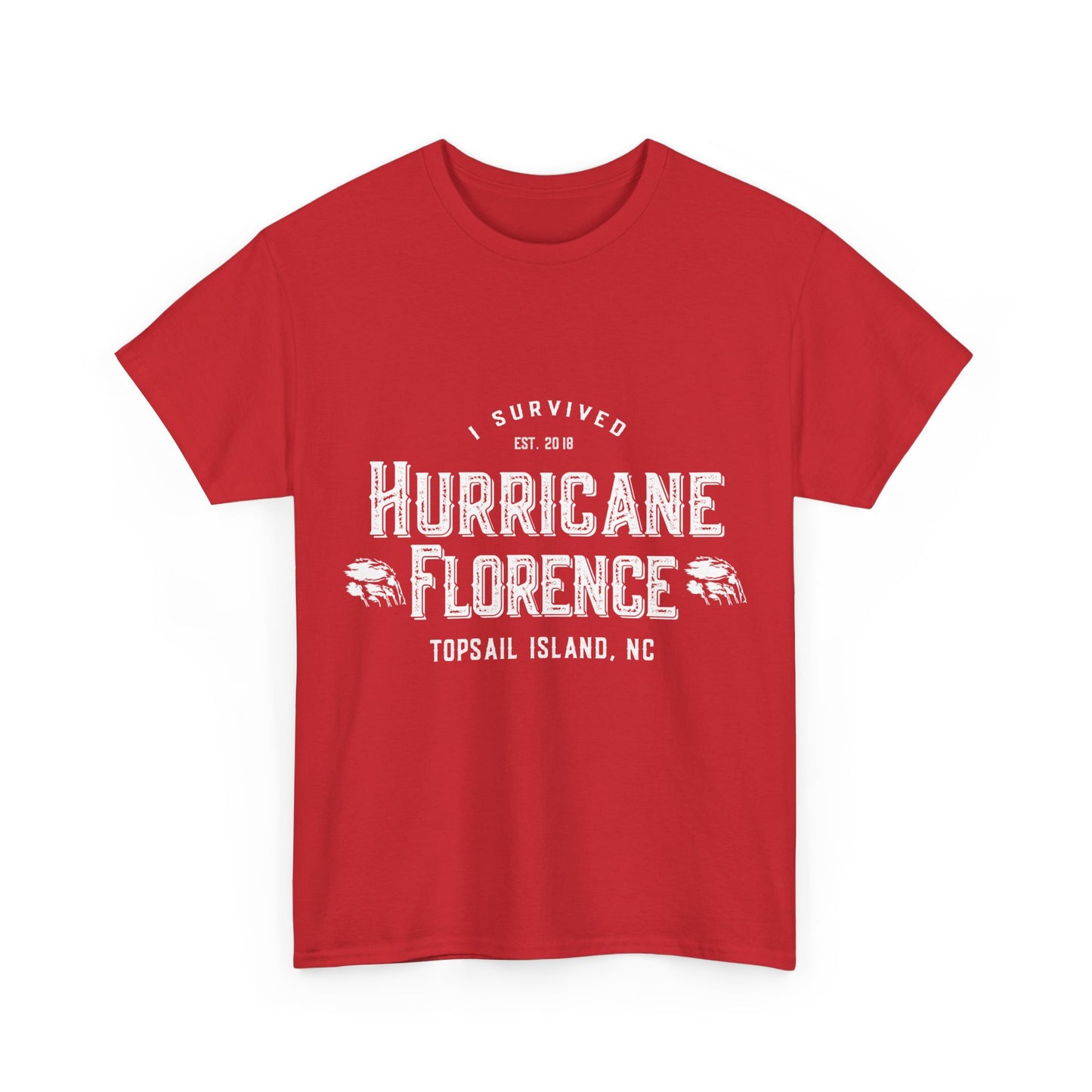 I Survived Hurricane Florence Topsail Island 2018 Unisex Graphic T-Shirt, Sizes S-5XL