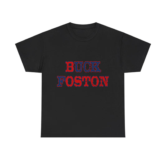 Buck Foston Unisex Graphic T-Shirt, Sizes S-5XL