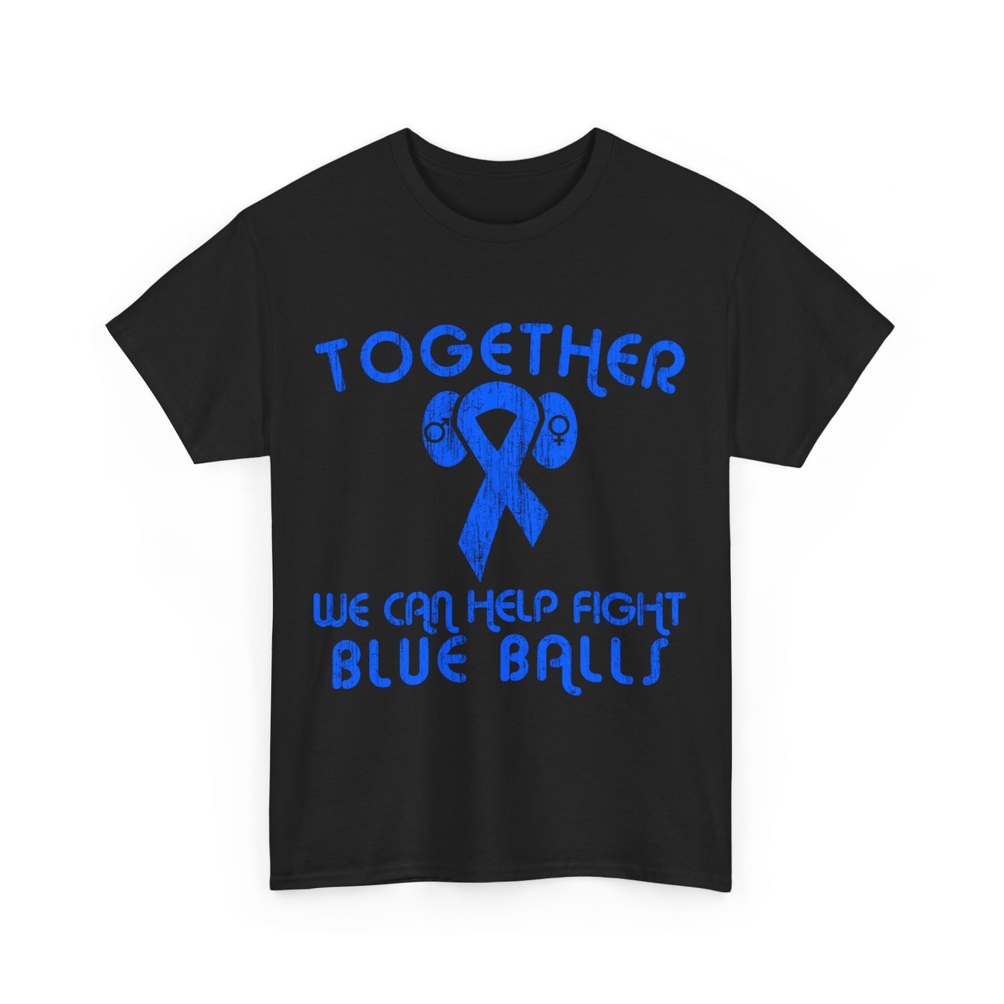 Help Fight Blue Balls Unisex Graphic T-Shirt, Sizes S-5XL