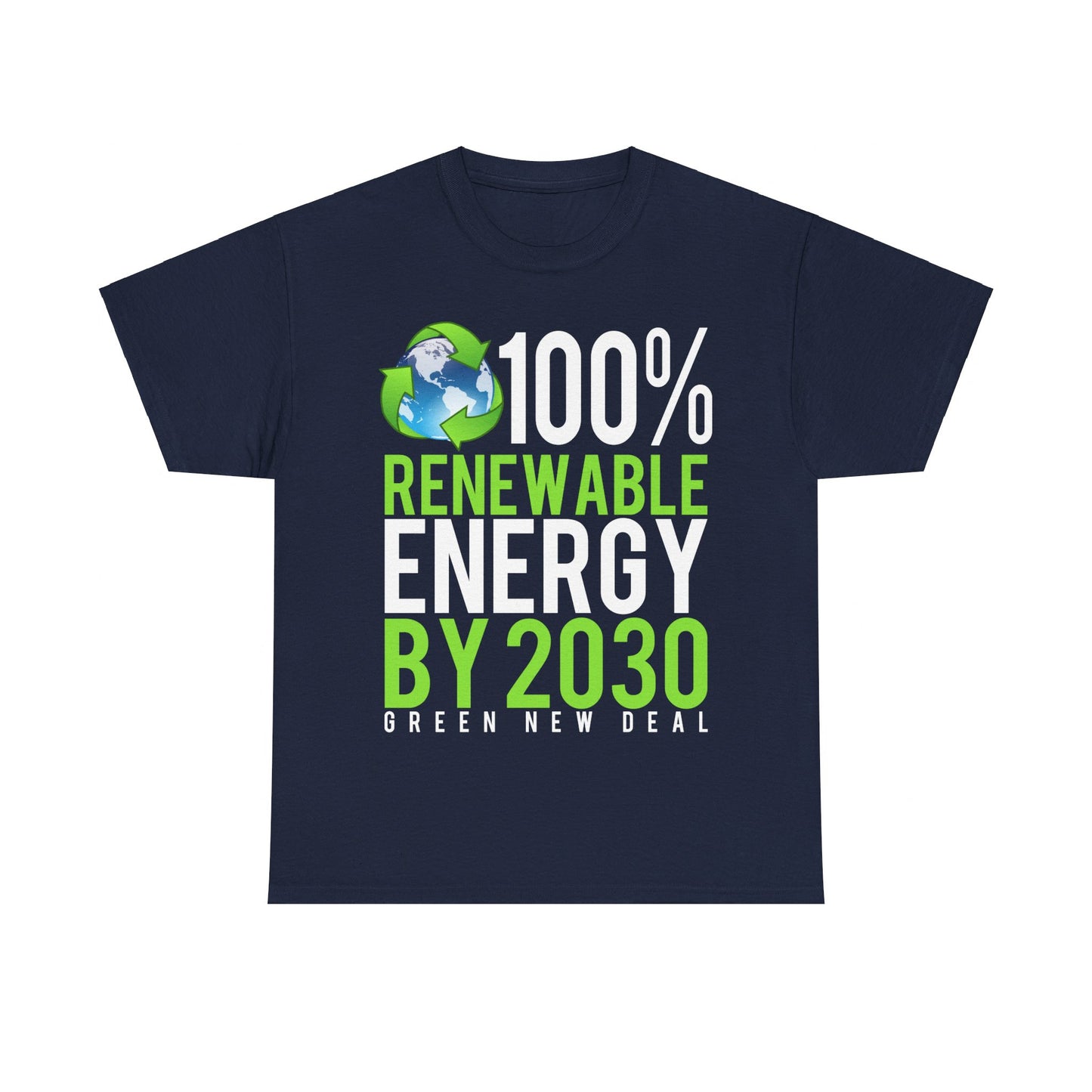 Green New Deal 100% Renewable Energy By 2030 Unisex Graphic T-Shirt, Sizes S-5XL