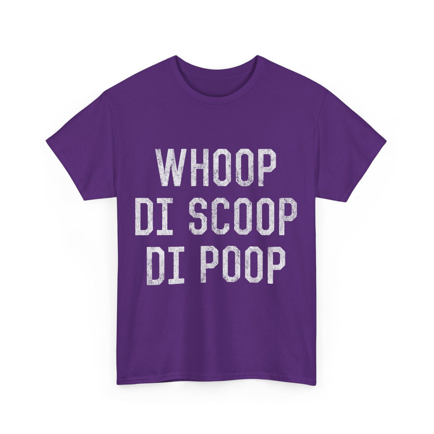 Whoop Di Scoop Di Poop Unisex Graphic T-Shirt, Sizes S-5XL