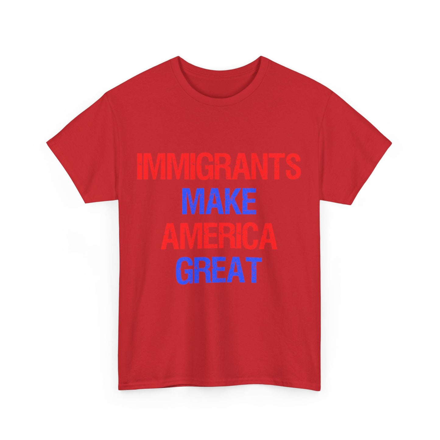 Immigrants Make America Great Unisex Graphic T-Shirt, Sizes S-5XL