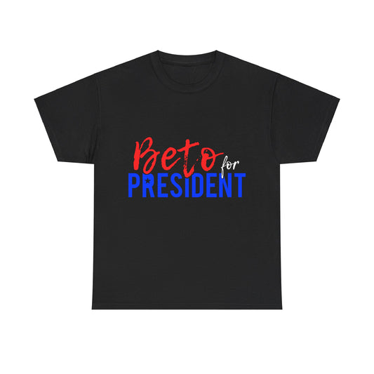 Beto O'Rourke For President 2020 Unisex Graphic T-Shirt, Sizes S-5XL