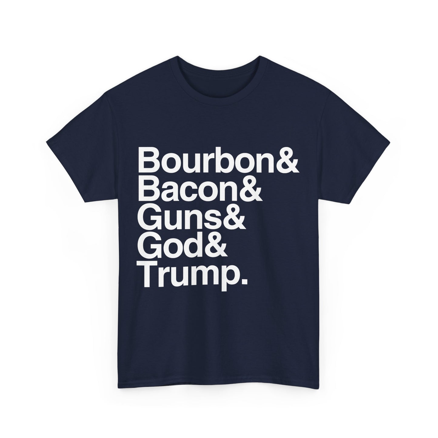 Bourbon Bacon God Guns And Trump Unisex Graphic T-Shirt, Sizes S-5XL