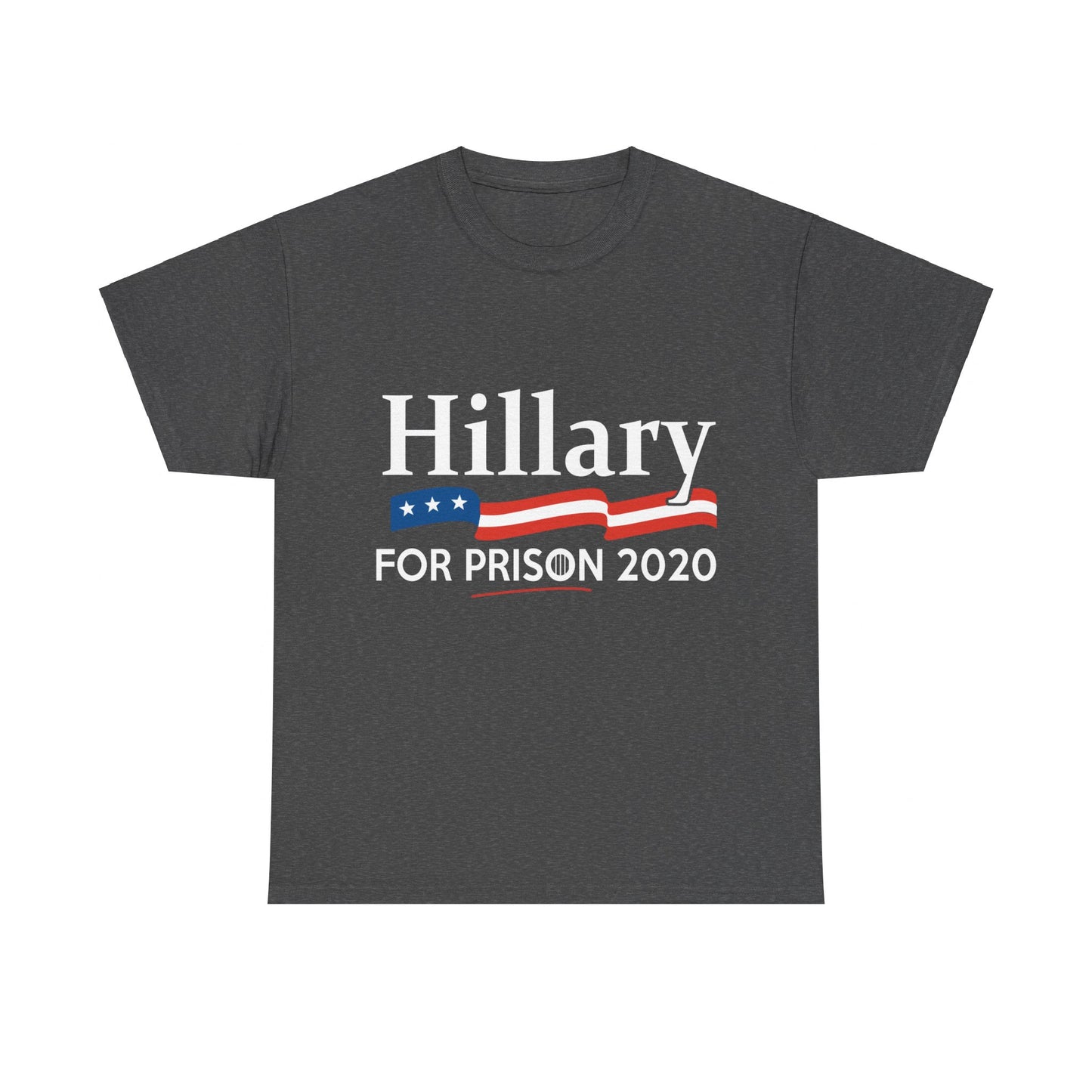 Hillary for Prison 2020 Unisex Graphic T-Shirt, Sizes S-5XL