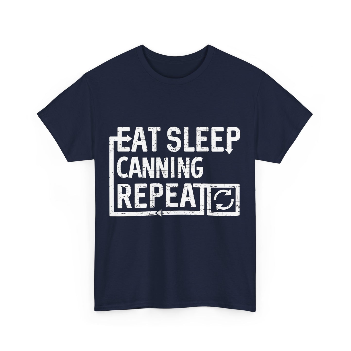 Eat Sleep Canning Unisex Graphic T-Shirt, Sizes S-5XL