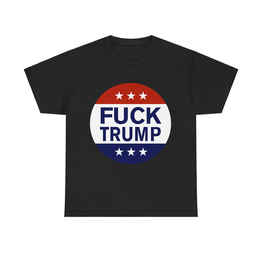 Fuck Trump Unisex Graphic T-Shirt, Sizes S-5XL