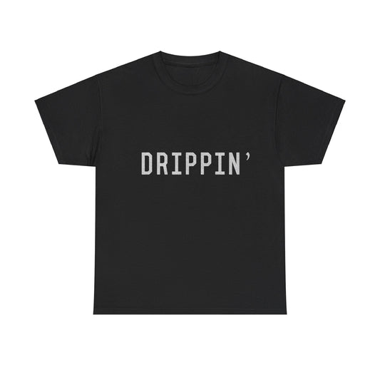 Drippin Unisex Graphic T-Shirt, Sizes S-5XL